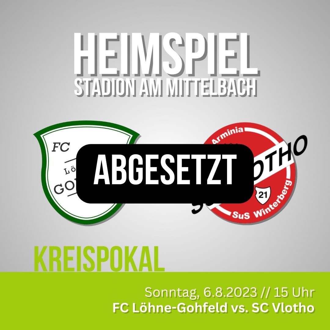 Kreispokal: FC Löhne-Gohfeld gegen SC Vlotho (abgesetzt)